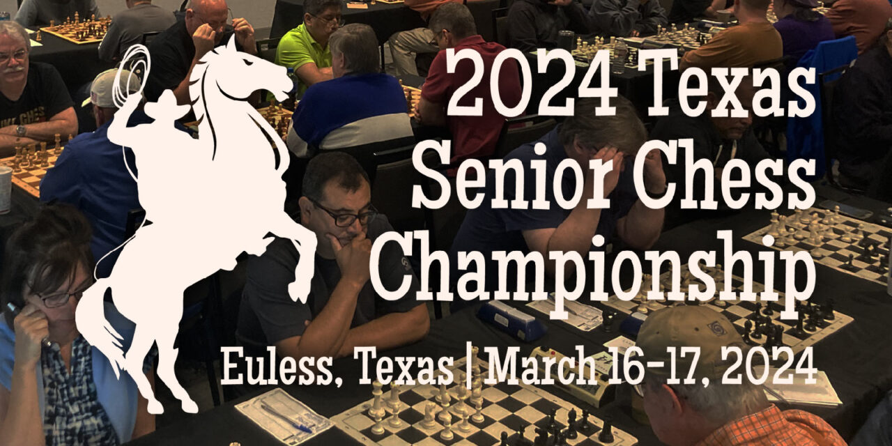 2024 Texas Senior Chess Championship