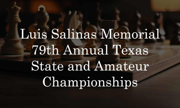 Luis Salinas Memorial 79th Annual Texas State and Amateur Championships